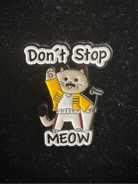Don’t Stop Meow Freddy Meowcry Pin - New